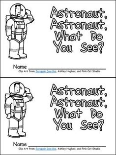 two coloring pages for astronauts with the words astronaut, what do you see? and an astronaut