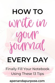 the text how to write in your journal every day