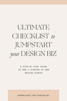 the ultimate checklist to jumpstart your design biz