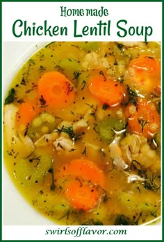 chicken lentil soup with carrots, celery and onions in a white bowl