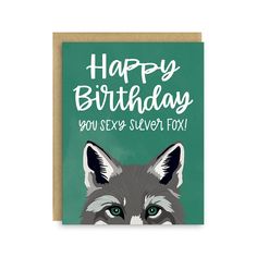 Happy Birthday YOU SECY SILVER FOX! Blank inside. 4.25" x 5.5".Coordinating envelope included.Printed on recycled stock.Digitally printed in the United States. Fox Birthday Card, Fox Birthday, New Bern, Teacher Stickers, Love Anniversary, Business Stickers, A2 Size, Holiday Greeting Cards, Silver Fox