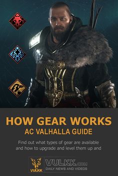 a man in armor with the text how gear works ac valhalla guide on it