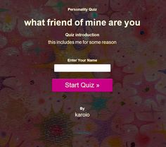 the homepage for what friend of mine are you?, which includes an image of flowers