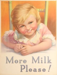 #CaptionThis #MidWeekMeme #PosterBanter More Milk Please! by G. Harrington 1920s UK www.antikbar.co.uk/original_vintage_posters/advertising_posters/more_milk_please/PA1694/ #Milk #Happy #Child #Vintage #Poster → For more IG story features, follow us also on: instagram.com/antikbar.co.uk Milk Ads, The Milkman, Vintage Food Ads, Creepy Kids, Poster Advertising, Got Milk, Old Advertisements