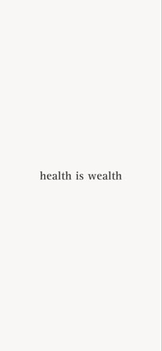 a white background with the words health is wealth