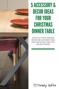 a table with three plates on it and the words 5 accessory & decor ideas for your christmas dinner table