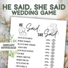 He Said, She Said is a classic wedding game to celebrate the Bride and Groom. Some people know it as the wedding "Shoe Game", where the DJ calls out the prompts, and bride and groom answer by holding a shoe in the air as guests see if their answer match in real time! Use this fun printable version of He Said, She Said to celebrate the couple at a joint engagement party, wedding shower, rehearsal dinner, or of course, at the wedding reception!  Or keep it for the gals or guys at the bridal shower Engagement Party Games For Bride And Groom, Engagement Party Games Activities Fun, Engsgement Party Games, The Groom Said What Game, Engagement Party Mad Libs, Engagement Party Games Activities, Printable Wedding Games, Engagement Party Games, Wedding Game