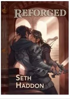 a book cover with two people hugging each other and the title reads,'reforged '