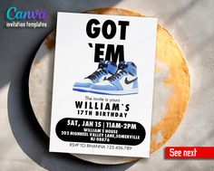 a flyer for a birthday party with a shoe on it and the words, got em?