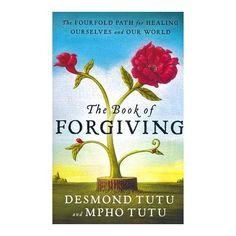 the book of forgiving by desmond tutu and miphotu