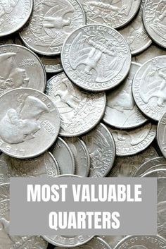 the words most valuable quarters on top of a pile of coins