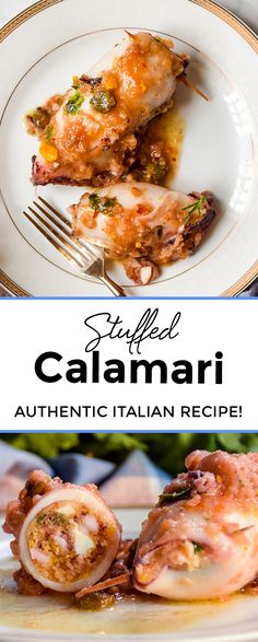 two plates with different types of food on them and the title says sulpple calamari authentic italian recipe