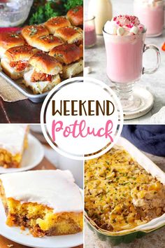 the collage shows different types of food, including bread and puddings with text overlay that reads weekend potluck