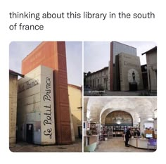 four different pictures with the words thinking about this library in the south of france on it