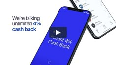 two smartphones with the text we're talking unlimted 4 % cash back