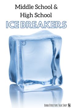 an ice breaker with the words middle school and high school written in blue on it