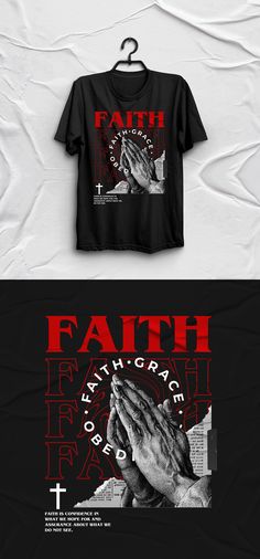 FAITH T-SHIRT on Behance Church Shirt Designs, Typography Shirt Design, Christian Clothing Brand, Christian Graphic Design, Christian Tshirt Design, Graphic Shirt Design, Christian Shirts Designs, Creative T Shirt Design, Creative T Shirt