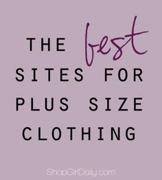 The Best Sites for Plus Size Clothing | ShopGirlDaily.com Plus Size Stores, Full Figure Fashion, Bamboo Clothing, Clothing Sites, Va Va Voom, Plus Size Style, Plus Size Clothes