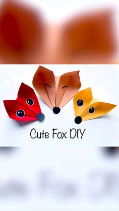 three origami foxes with the words cute fox diy