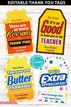 four teacher appreciation tags with the words, thank you are here and there is so many good