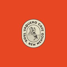 an orange background with the logo for a new mexican restaurant, la vaquero cafe