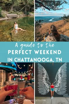 the perfect weekend in chatanooga, tn