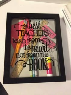 the best teachers teach from the heart not from the book framed art print, 8x10