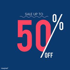 the sale up to 50 % off is now on