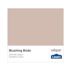 a beige color is shown with the words, blushing bride