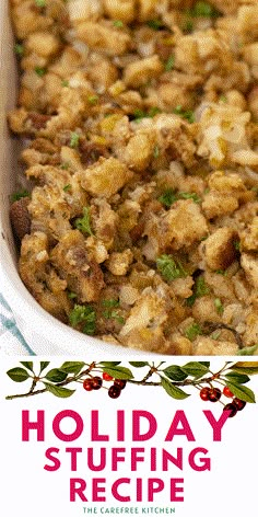 a holiday stuffing recipe in a white casserole dish with the title above it