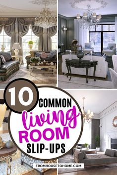 the top ten common living room slip - ups