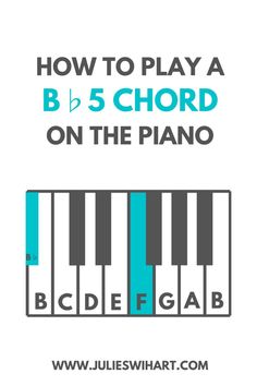 how to play a b - 5 chords on the piano