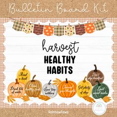 the harvest healthy habit is displayed on a bulletin board