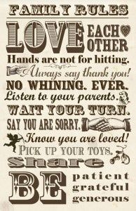 an old fashioned poster with the words family rules love each other and hands are not for hitting