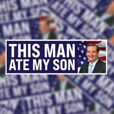 this man ate my son bumper sticker is shown in blue and white with an american flag