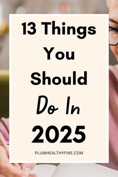 Here are 13 things you can do in 2025 to make the new year amazing | things to do in new year, things to do in 2025, new year ideas, new year checklist, new year planning, habits for 2025, self improvement tips for new year 2025 How To Make 2024 The Best Year, New Year Checklist, New Year Habits, New Year Things, Year Checklist, New Year Resolution Ideas, Resolution Ideas, Habits To Start, New Year Planning