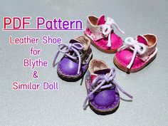 three pairs of shoes with the words how to make leather shoe for blythe and similar doll