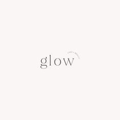 the word glow written in black on a white background