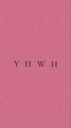 the word hwyh on a pink background