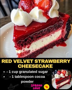 Red Velvet Strawberry Cheesecake Strawberry Cheesecake Cake, Red Velvet Cheesecake Cake, Cheesecake Ingredients, Mexican Casserole Recipe, Velvet Cheesecake, Chicken Parmesan Pasta