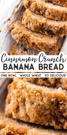 cinnamon crunch banana bread is stacked on top of each other with the title above it