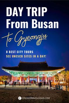 Gyeongju Day Trip from Busan: How I saw Korea’s UNESCO World Heritage city in one day with Gyeongju Tours | #Gyeongju #GyeongjuDayTrip #BusanDayTrip #GyeongjuTour #SouthKorea #Korea #KoreaTravel #AsiaTravel #UNESCOWorldHeritageSites #GyeongjuTour #GyeongjuNighttour Cultural Travel, Best City, Comparison Chart, Couple Travel