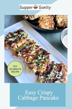 the recipe for easy crispy cabbage pancake is shown in front of a plate