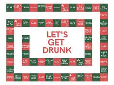 the words let's get drunk are arranged in squares