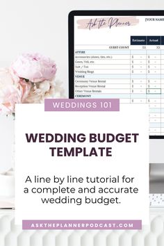 a wedding budget sheet next to a computer and flowers on a desk with the text, wedding budget template