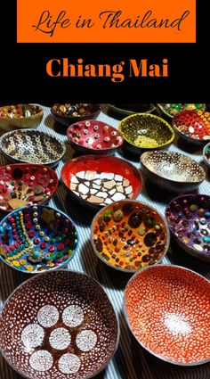 many bowls with different designs on them and the words life in thailand