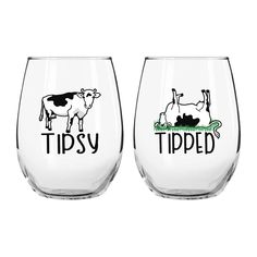 two wine glasses with the words tipsy and a cow