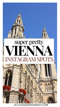 an old church with the words super pretty vienna instagram spots