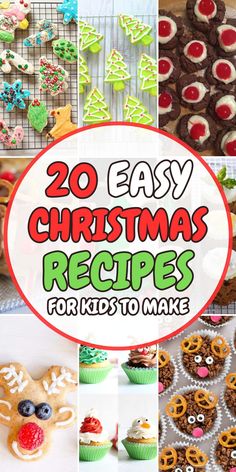 20 easy christmas recipe ideas for kids to make with cookies, cupcakes and more