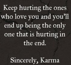 Know someone like this no wonder no one can stand them anymore Bad Karma Quotes, Family Disappointment, Disappointment Quotes, Quotes Family, Karma Quotes, In The End, Family Quotes, Infj